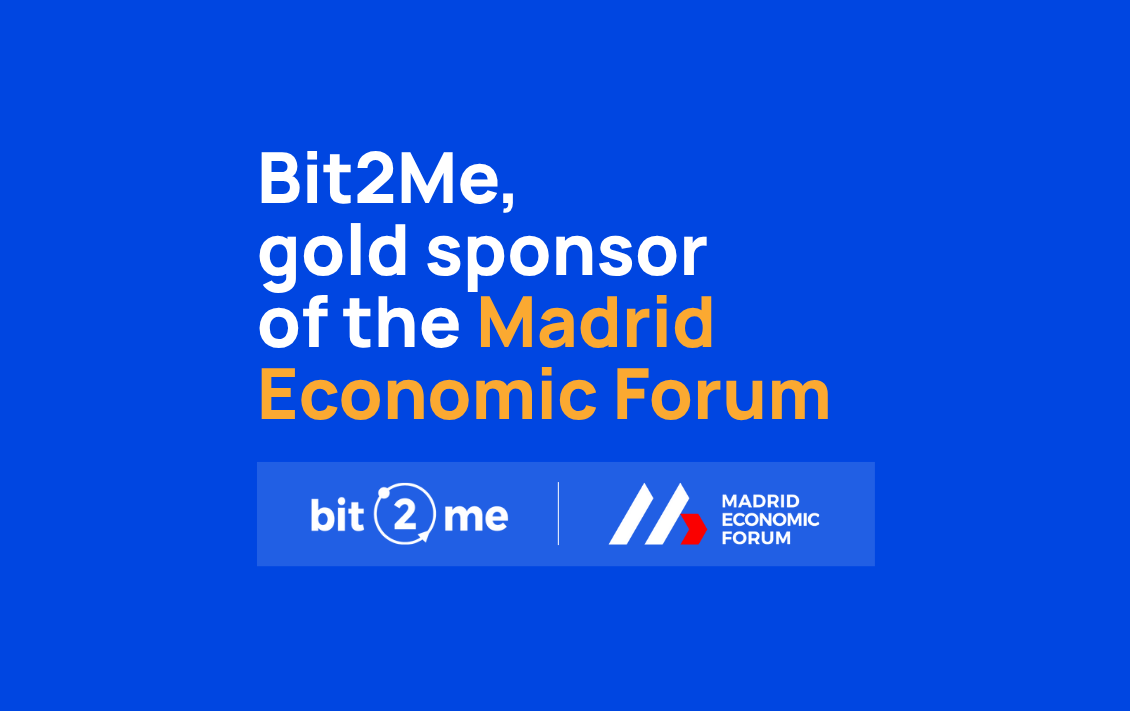 Bit2Me, the leading Spanish crypto services company, will be an official sponsor of the Madrid Economic Forum 2025.