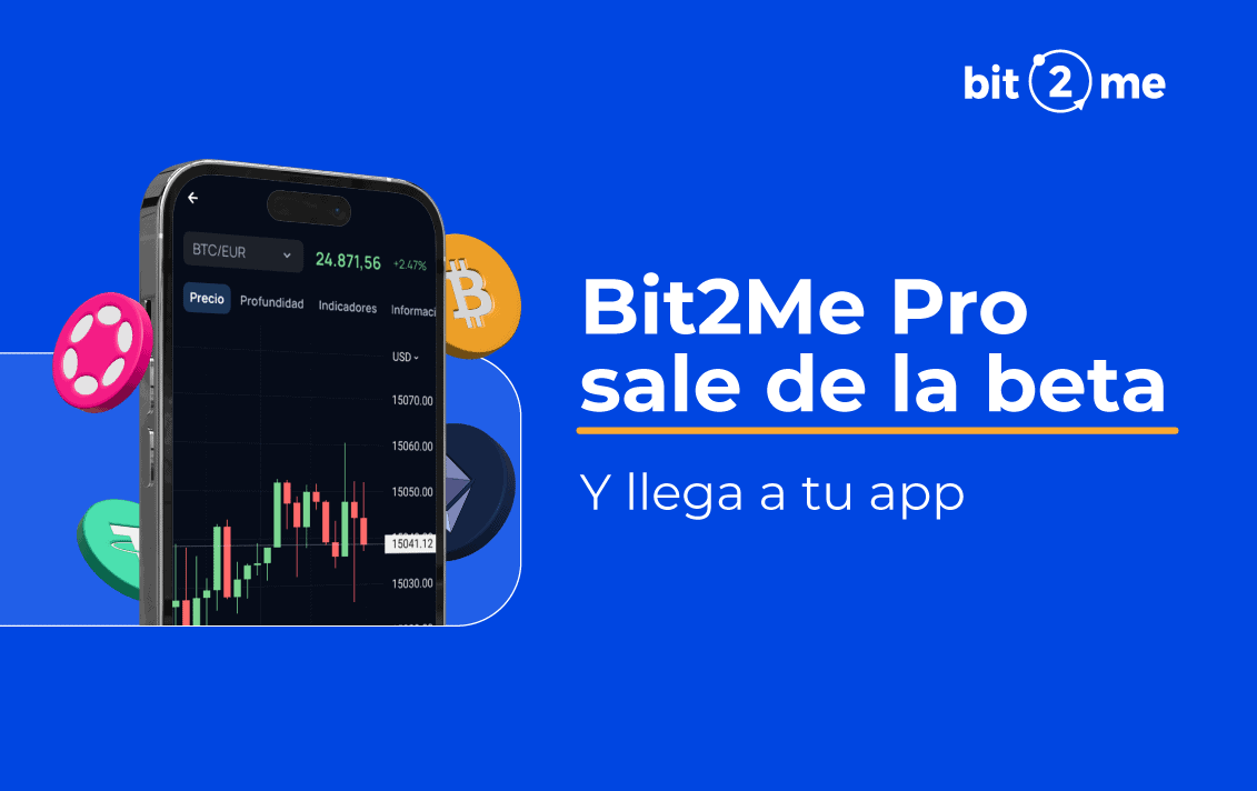 Bit2Me Pro llega a la App de Bit2Me