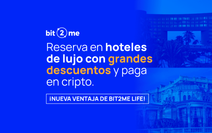 Bit2Me Travel: viaja por el mundo, reserva hoteles de lujo y paga con criptomonedas. Tu cripto ahora también te lleva de vacaciones.